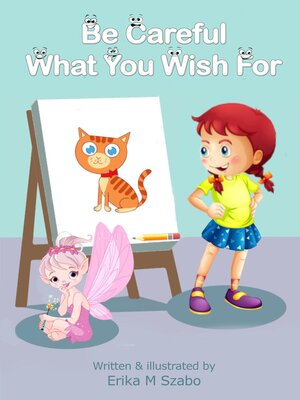 cover image of Be Careful What You Wish For
